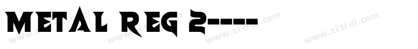 Metal Reg 2字体转换